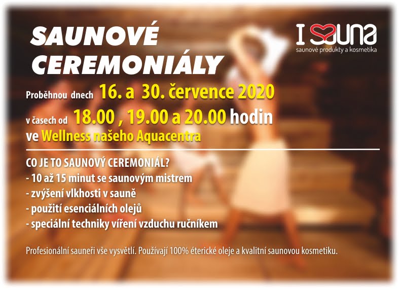 Saunové ceremoniály – termíny v červenci 2020